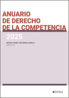 anuario de derecho de la competencia 2025-miguel angel recuerda girela-9788410852945