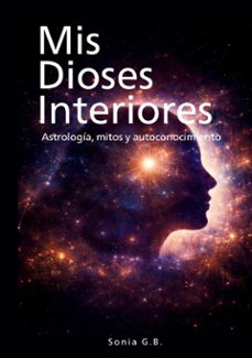 mis dioses interiores (ebook)-sonia gonzalez bonvehí-9788410925045
