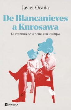 de blancanieves a kurosawa (ebook)-javier ocaña-9788411000345