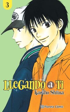 llegando a ti nº 03/30 (ebook)-karuho shiina-9788411129145