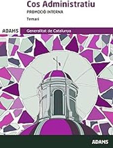 temari cos administratiu de la generalitat de catalunya. promocio interna-9788411167345