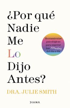 ¿por que nadie me lo dijo antes?-julie smith-9788411190145