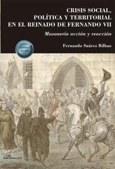 crisis social, politica y territorial en el reinado de fernando v ii-9788411229845