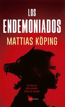 los endemoniados-mattias koping-9788411315845
