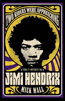 vida y muerte de jimi hendrix-9788411481045