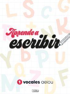 aprendo a escribir - vocales-9788411512145