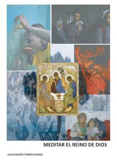 meditar el reino de dios-juan ramon garcia torres-9788411757645