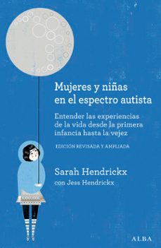 mujeres y niñas en el espectro autista (ebook)-sarah hendickx-9788411781145