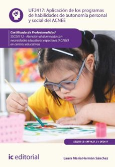 aplicacion de los programas de habilidades de autonomia personal y social del acnee. ssce0112 (ebook)-laura maría hermán sánchez-9788411844345