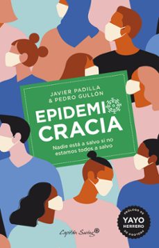 epidemiocracia: nadie esta a salvo si no estamos todas a salvo-9788412197945