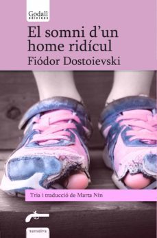el somni d un home ridicul-fiodor dostoievski-9788412307245