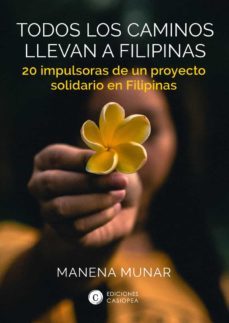 todos los caminos llevan a filipinas-manena munar-9788412318845