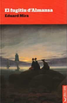 el fugitiu d almansa-9788412438345