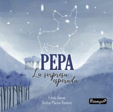 pepa, la sorpresa esperada-estela gomez gamez-9788412441345