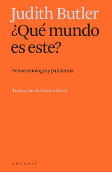 ¿que mundo es este?: fenomenologia y pandemia-9788412542745