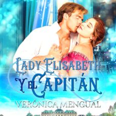 lady elisabeth y el capitan (audiolibro)-veronica mengual-9788412615845