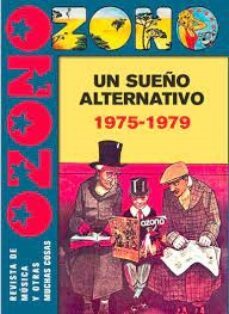 ozono. un sueño alternativo 1975-1979-victor claudin-alfonso gonzalez calero-9788412631845