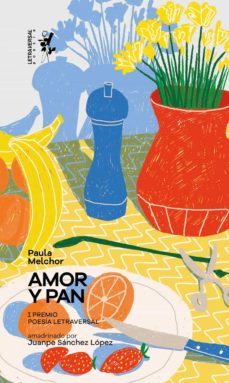 amor y pan (ebook)-paula melchor-9788412640045