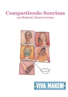 compartiendo sonrisas en makeni, sierra leona-viva makeni-9788412721645