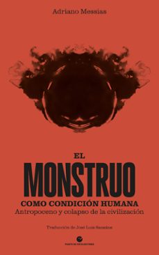 el monstruo como condicion humana-9788412747645