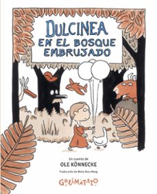 dulcinea en el bosque embrujado-ole konnecke-9788412758245
