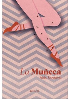 la muñeca-aida sandoval-9788412775945