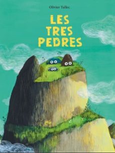 les tres pedres-olivier tallec-9788412896145