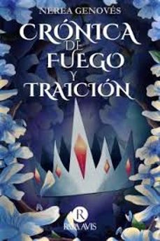cronica de fuego y traicion-nerea genoves-9788412924145