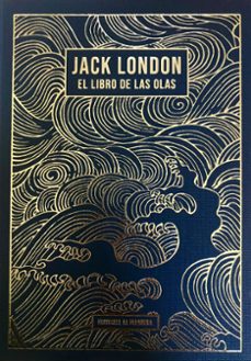 el libro de las olas-jack london-9788412932645