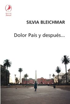 dolor pais y despues...-silvia bleichmar-9788412967845