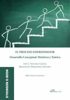 el proceso emprendedor. desarrollo conceptual, historio y teorico (ebook)-brizeida r.; sanchez garcia, jose c. hernandez sanchez-9788413244945