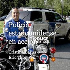 policia estadounidense en accion-cristina berna-9788413263045