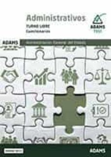cuestionarios administrativos. turno libre. administracion general del estado-9788413277745