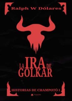 la ira de golkar (ebook)-9788413317045