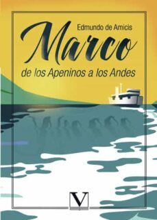 marco, de los apeninos a los andes-edmundo de amicis-9788413377445