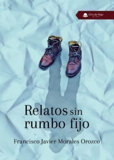 relatos sin  rumbo fijo-9788413387345