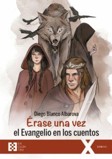 érase una vez el evangelio en los cuentos (ebook)-diego blanco-9788413393445