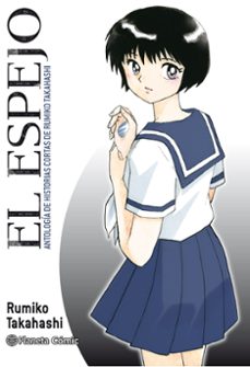 el espejo (kagami ga kita)-rumiko takahashi-9788413410845