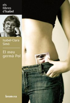 el meu germa pol-isabel clara simo monllor-9788413582245
