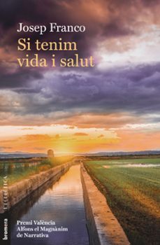 si tenim vida i salut-josep franco-9788413586045