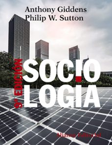 sociologia-anthony giddens-philip w. sutton-9788413629445