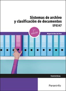 (uf0347) sistemas de archivo y clasificacion de documentos-9788413661445
