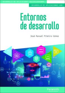 entornos de desarrollo-jose manuel piñeiro gomez-9788413665245