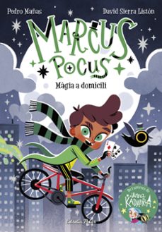 marcus pocus 1. màgia a domicili-pedro mañas-9788413892245
