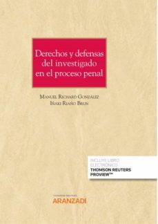 derechos y defensas del investigado en el proceso penal-9788413919645