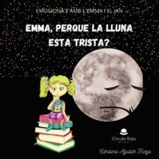 emma per que la lluna esta trista? (ebook)-9788413989945
