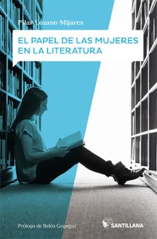 el papel de las mujeres en la literatura-pilar lozano mijares-9788414108345