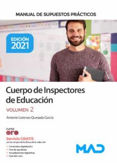 cuerpo de inspectores de educacion. manual de supuestos practicos volumen 2-9788414249345
