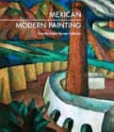 mexican modern painting from the andres blaisten collection-karen cordero-9788415118145
