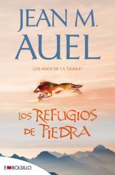 los refugios de piedra (los hijos de la tierra 5)-jean m. auel-9788415140245